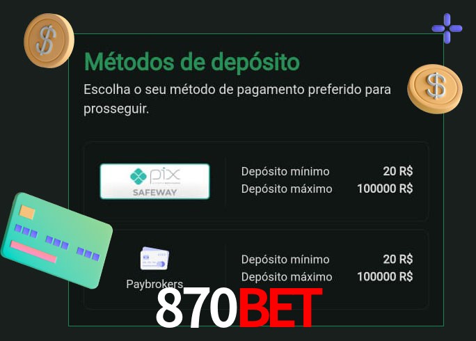 O cassino 870BET oferece uma grande variedade de métodos de pagamento